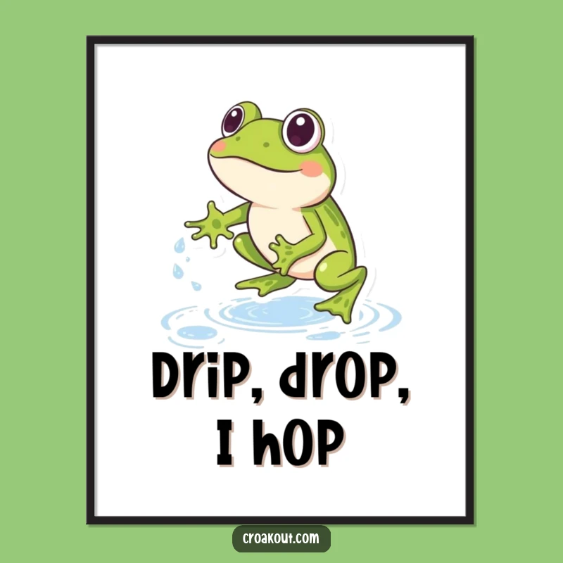 Funny Frog Leapfrog Poster: Energetic Amphibian Art, Water Droplet Fun, Perfect Funny Gift