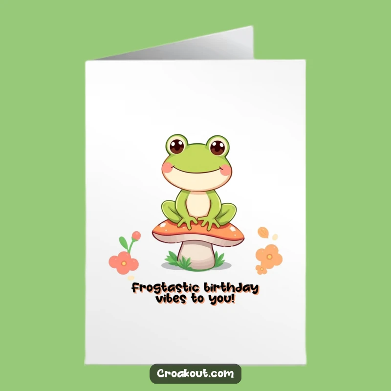 Free Printable Birthday Card: Funny Frog Grinning on Mushroom, Downloadable DIY Gift!