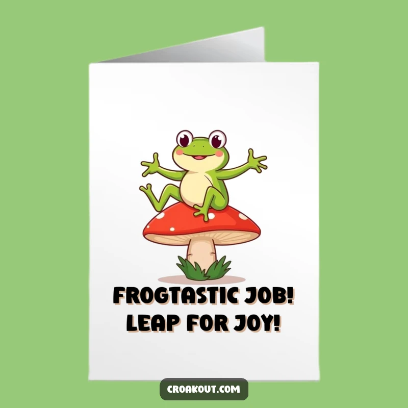 Free Printable Congrats Card: Frog Dancing Funny Mushroom