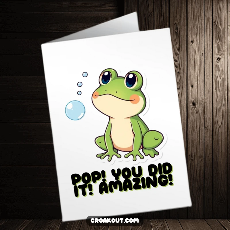 Funny free printable congratulations card featuring a frog reacting with shock to a popping bubble. Quick printable humor.
