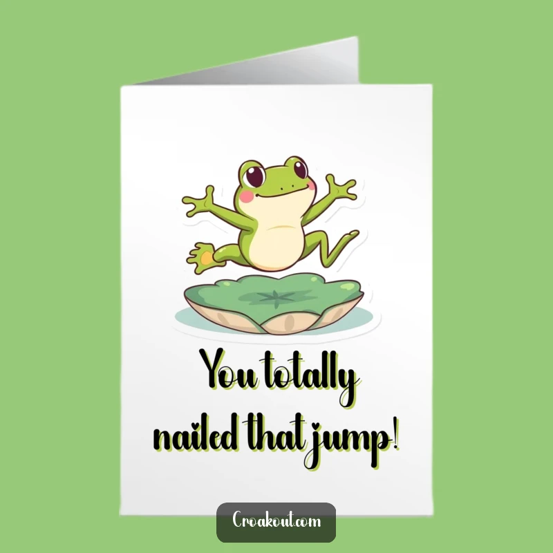 Free Printable Congrats Card: Energetic Frog Leap - Funny Downloadable Gift