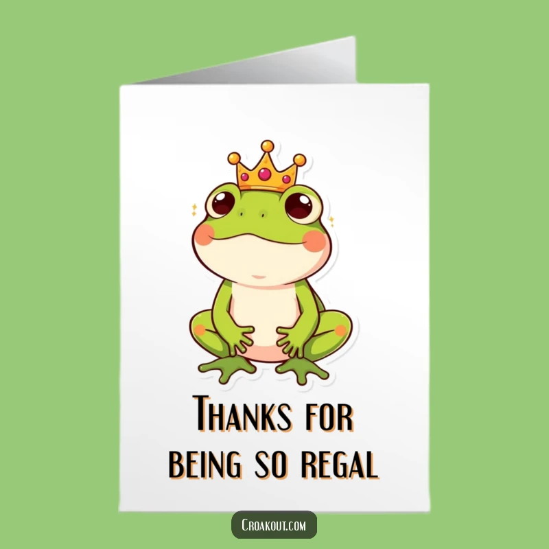 Free Printable Thank You Card: Frog King's Royal Thanks, Amused & Hilarious Downloadable